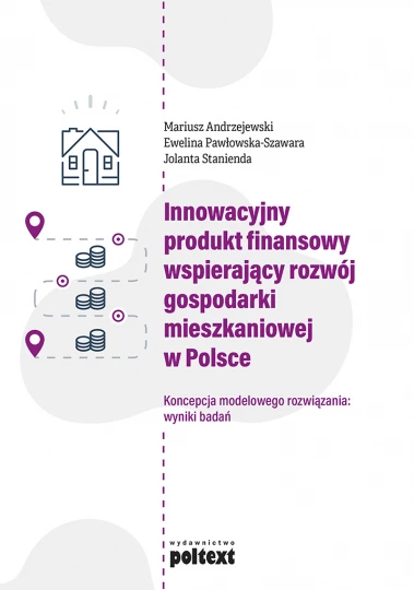 Innowacyjny produkt finansowy wspierający rozwój gospodarki mieszkaniowej w Polsce OUTLET