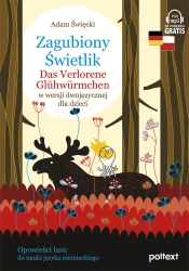 Zagubiony Świetlik. Das Verlorene Glühwürmchen w wersji dwujęzycznej dla dzieci AUDIODOWNLOAD