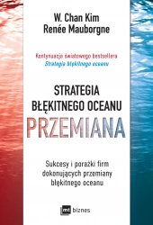 Strategia błękitnego oceanu. PRZEMIANA EBOOK
