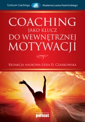 Coaching jako klucz do wewnętrznej motywacji