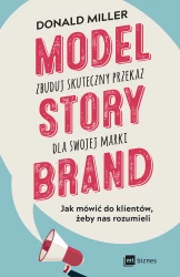 Model StoryBrand - zbuduj skuteczny przekaz dla swojej marki OUTLET