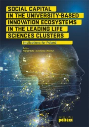 Social Capital In the University-Based Innovation Ecosystems In the Leading Life Sciences Clusters EBOOK