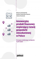 Innowacyjny produkt finansowy wspierający rozwój gospodarki mieszkaniowej w Polsce OUTLET
